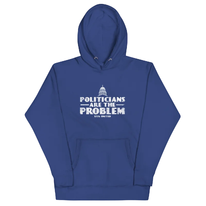 Politicians Are The Problem Hoodie - Women's